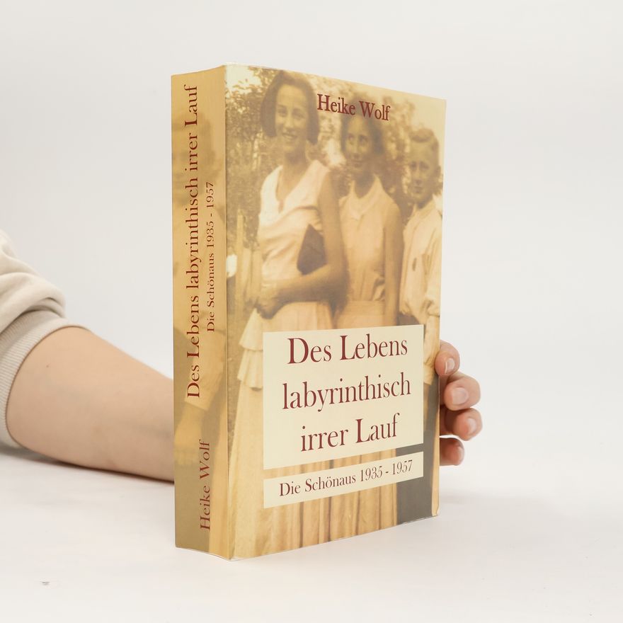 Heike Wolf Des Lebens labyrinthisch irrer Lauf