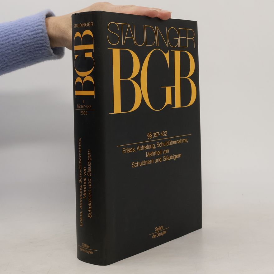 Julius von Staudinger Staudniger BGB II §§ 397-432