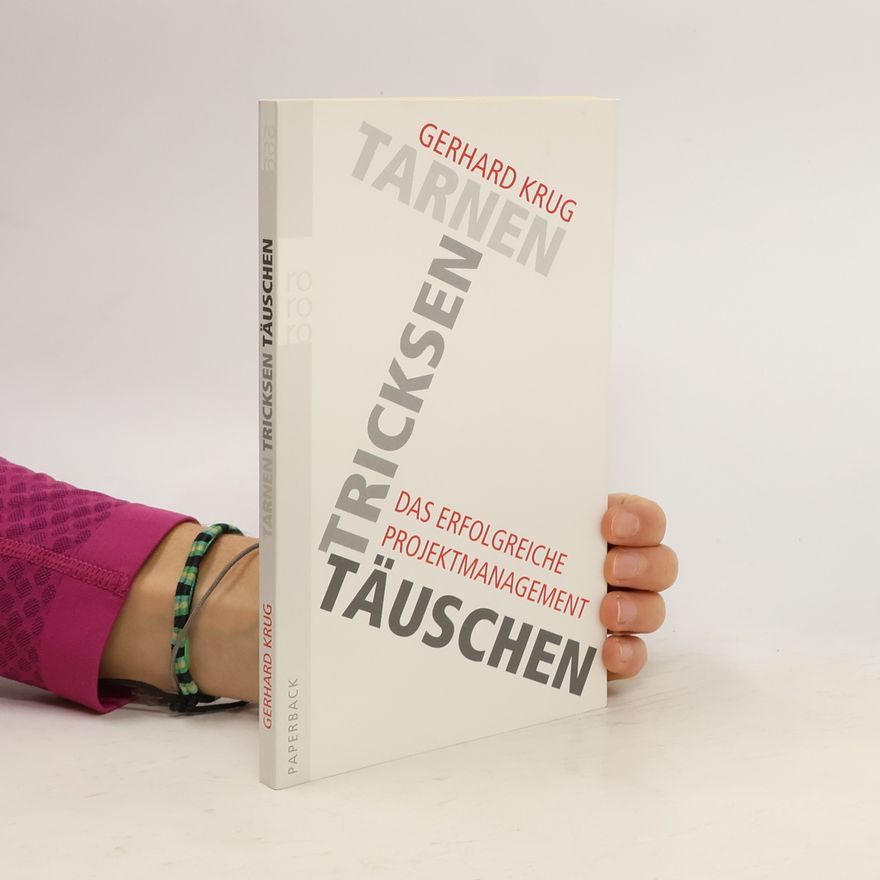 Gerhard Krug Tarnen, tricksen, täuschen