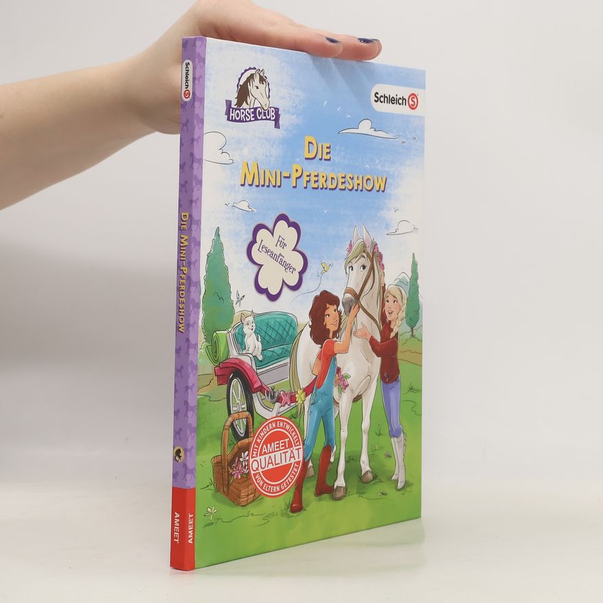 Friederike Kühn SCHLEICH® Horse Club - Die Mini-Pferdeshow