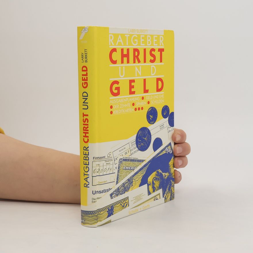 Larry Burkett Ratgeber Christ und Geld
