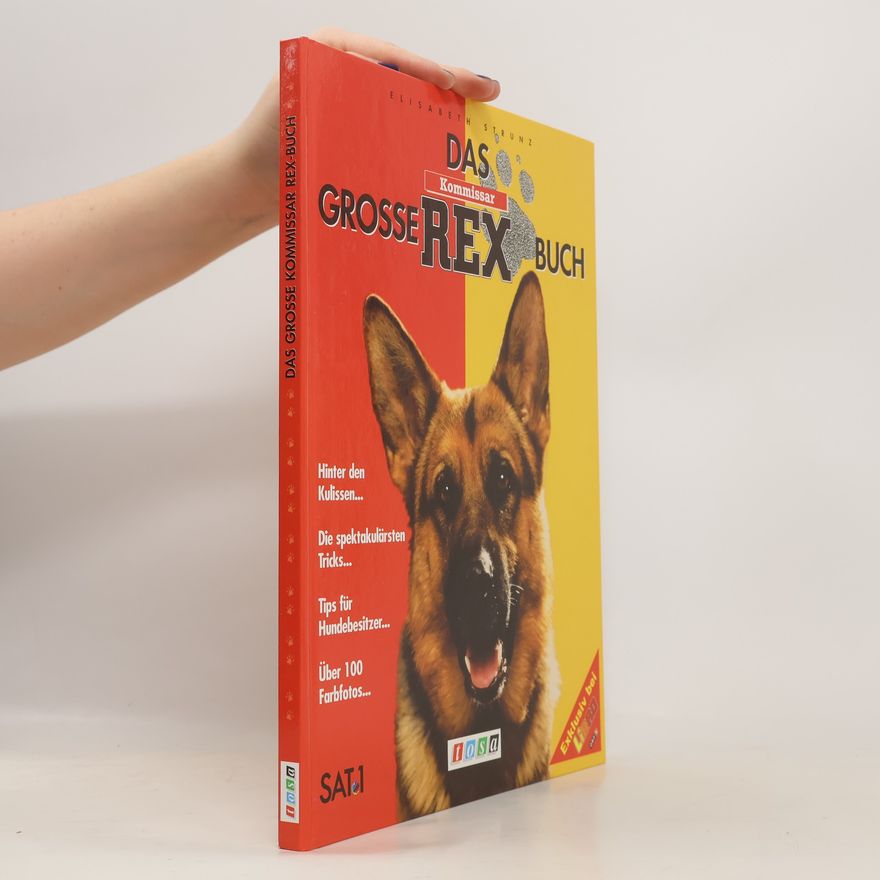 Elisabeth Strunz Das große Kommissar-Rex-Buch