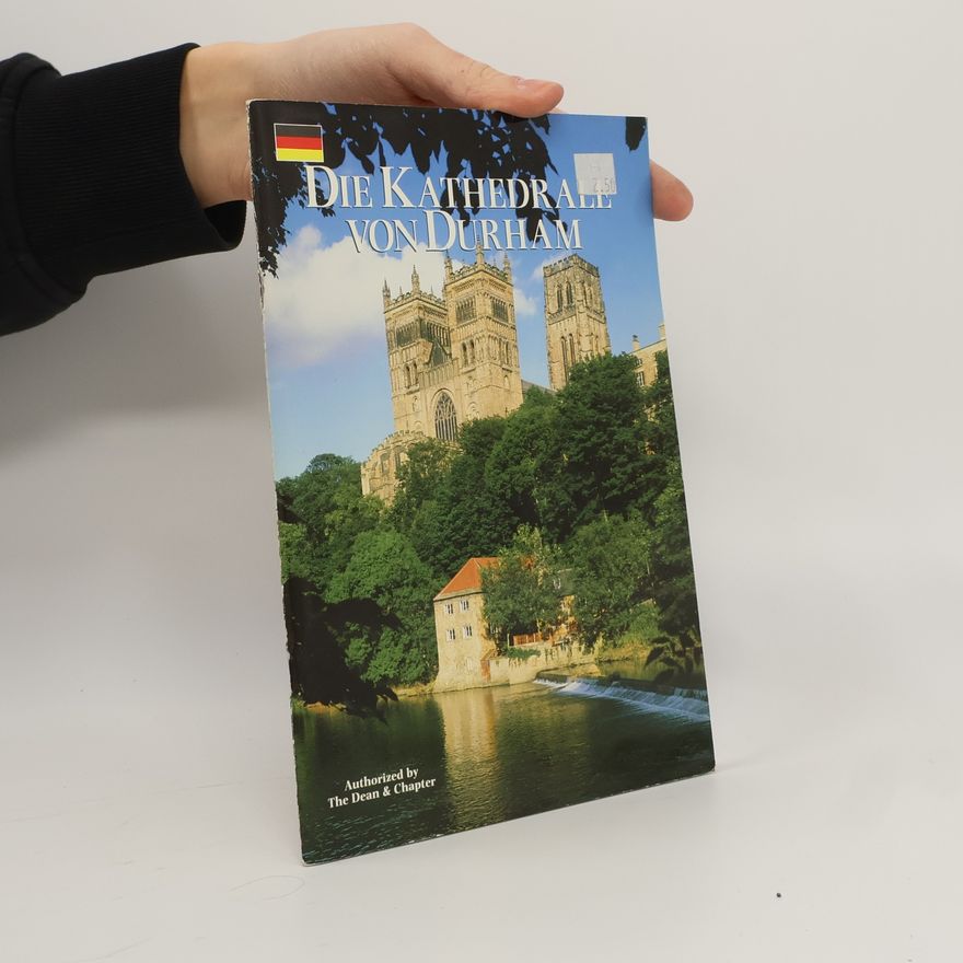 The Dean & Chapter Pitkin Guides: Die Kathedrale von Durham