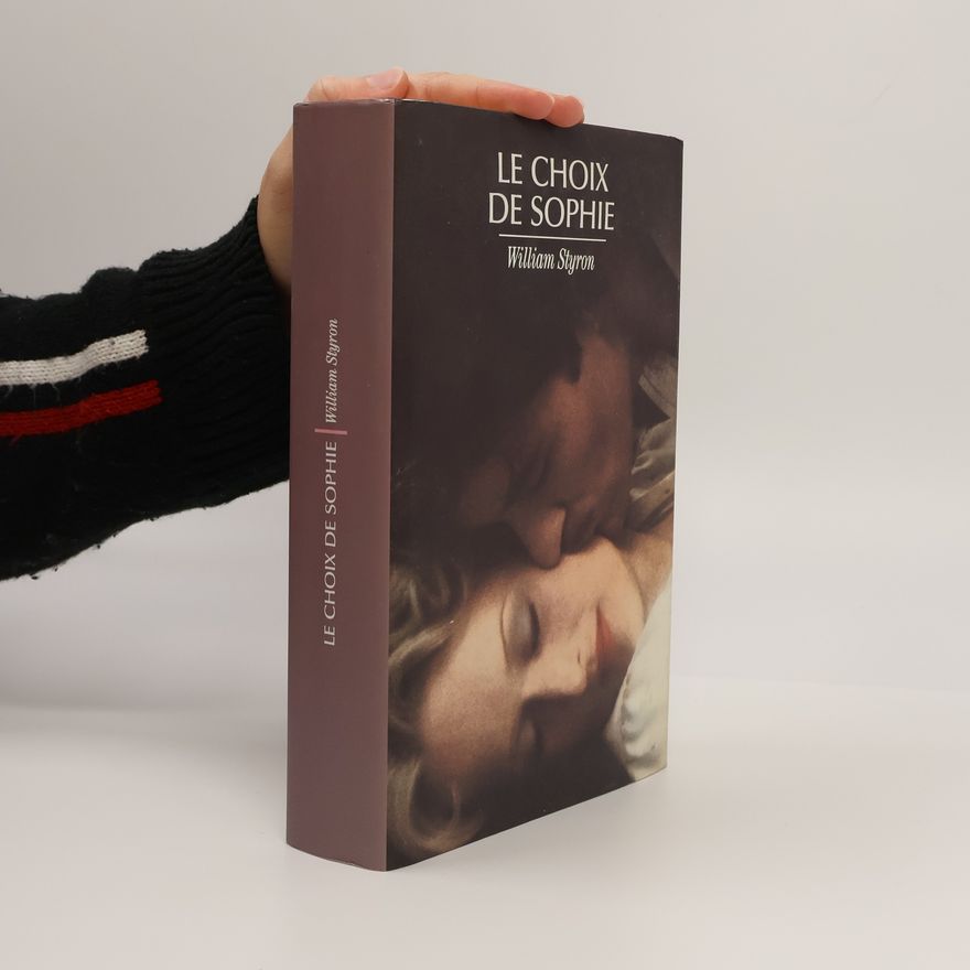 William Styron Le choix de Sophie