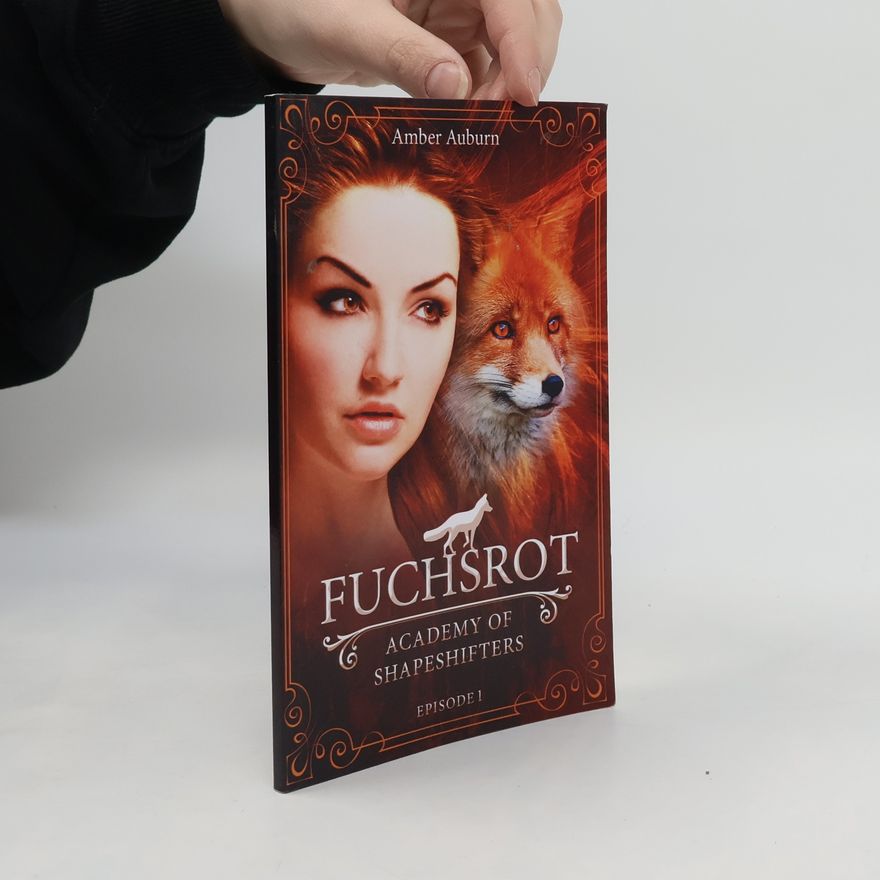 Amber Auburn Fuchsrot. Academy of Shapeshifters