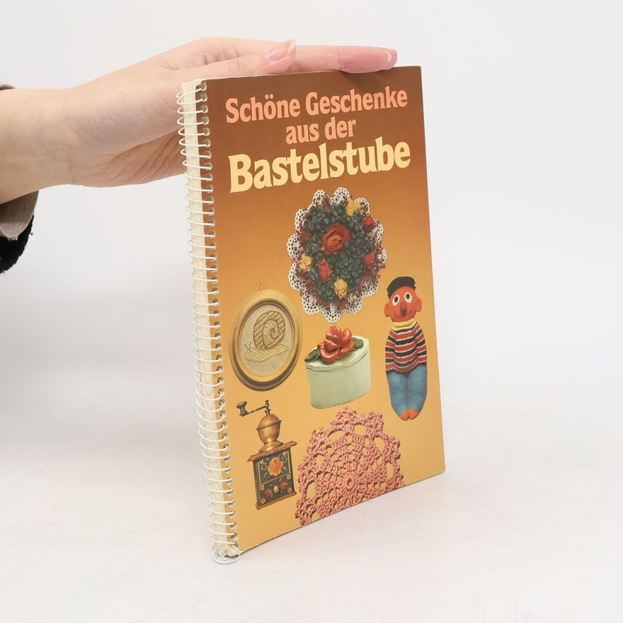 Autorenkollektiv Schöne Geschenke aus der Bastelstube