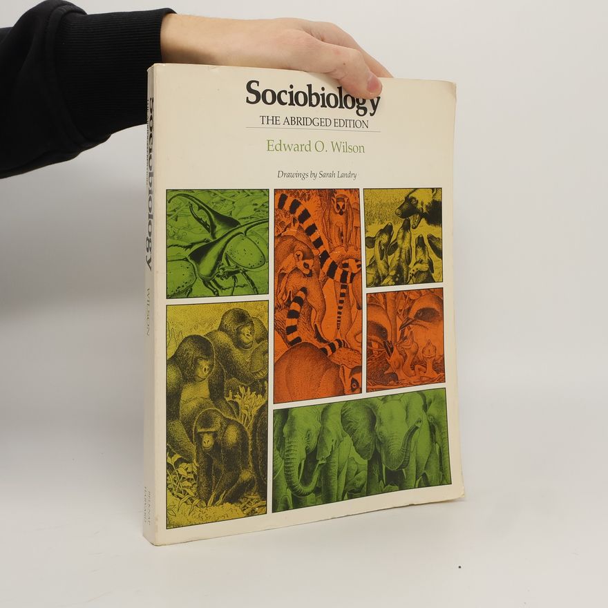 Edward O. Wilson Sociobiology