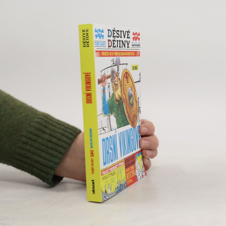 Terry Deary Děsivé dějiny Drsní Vikingové