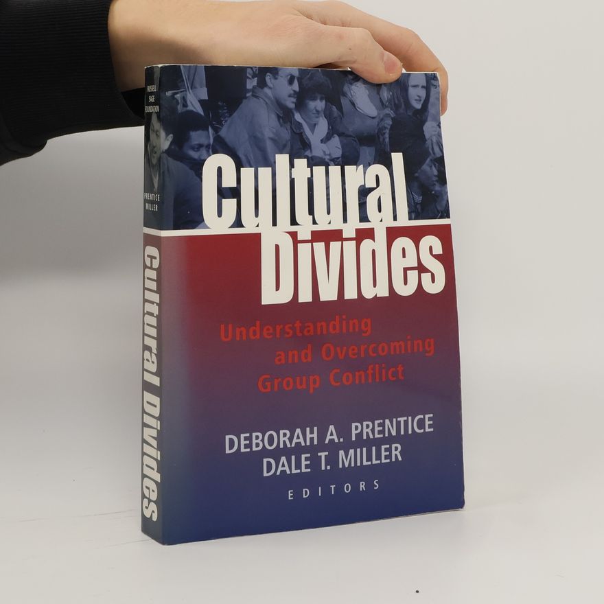 Deborah A. Prentice Cultural Divides