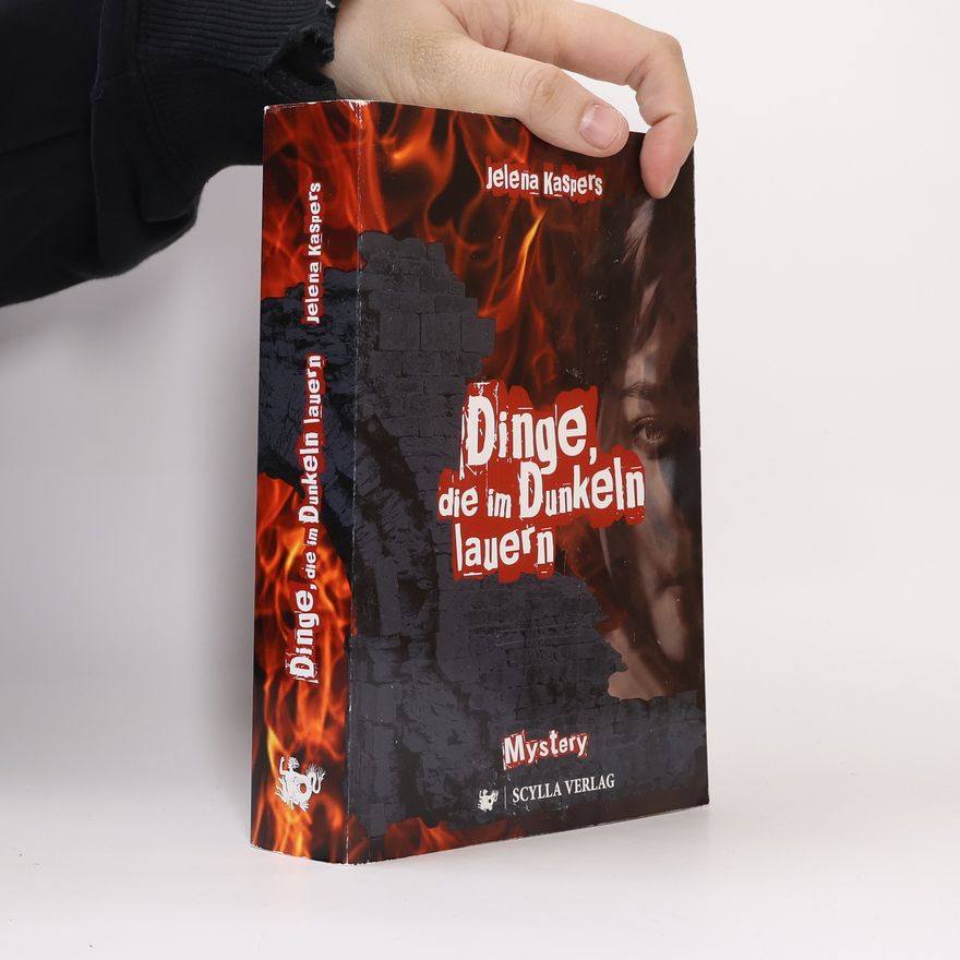 Jelena Kaspers Dinge, die im Dunkeln lauern