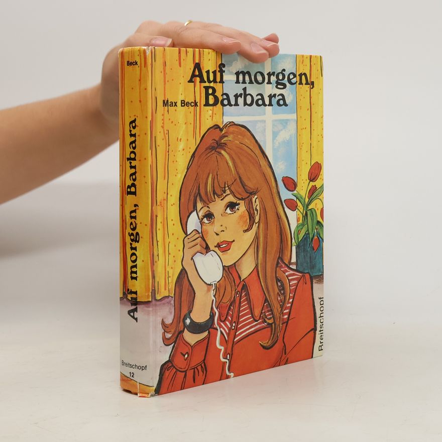 Max Beck Auf morgen, Barbara