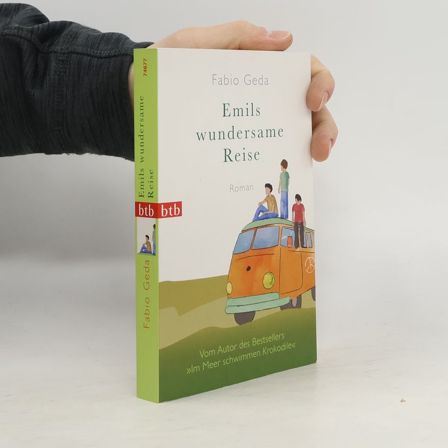 Fabio Geda Emils wundersame Reise