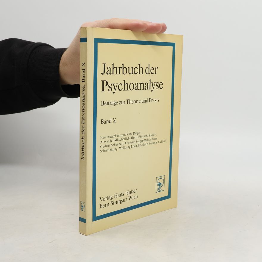 Käte Dräger Jahrbuch der Psychoanalyse: Band 10