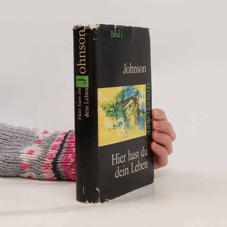Eyvind Johnson Hier hast du dein Leben I.