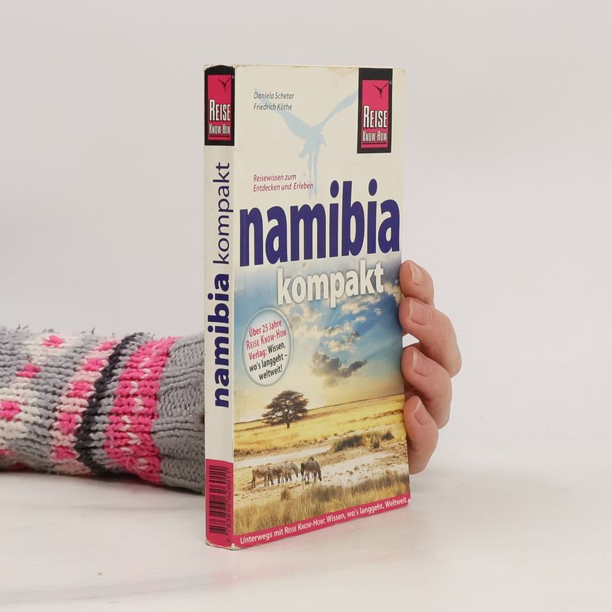 Friedrich Köth Namibia Kompakt