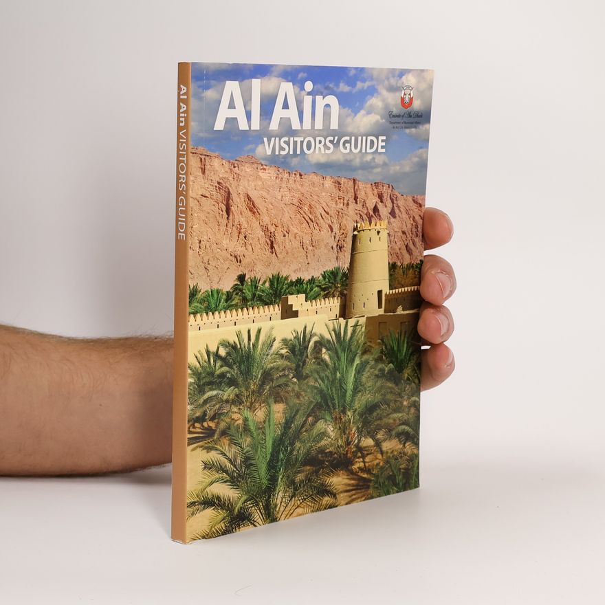 Various authors Al Ain Visitors' Guide