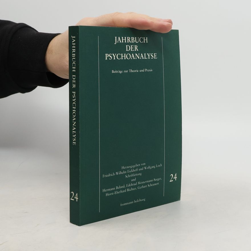 Friedrich-Wilhelm Eickhoff Jahrbuch der Psychoanalyse 24