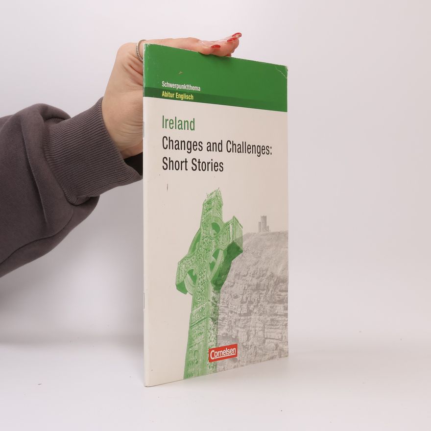 Unknown Author Schwerpunktthema Abitur Englisch: Ireland - Changes and Challenges