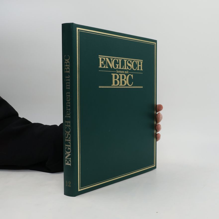 Collectif d'auteurs Englisch lernen mit BBC 12