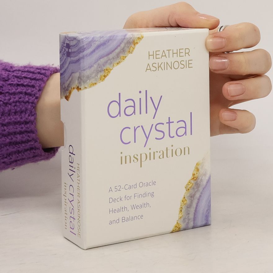 Heather Askinosie Daily Crystal Inspiration