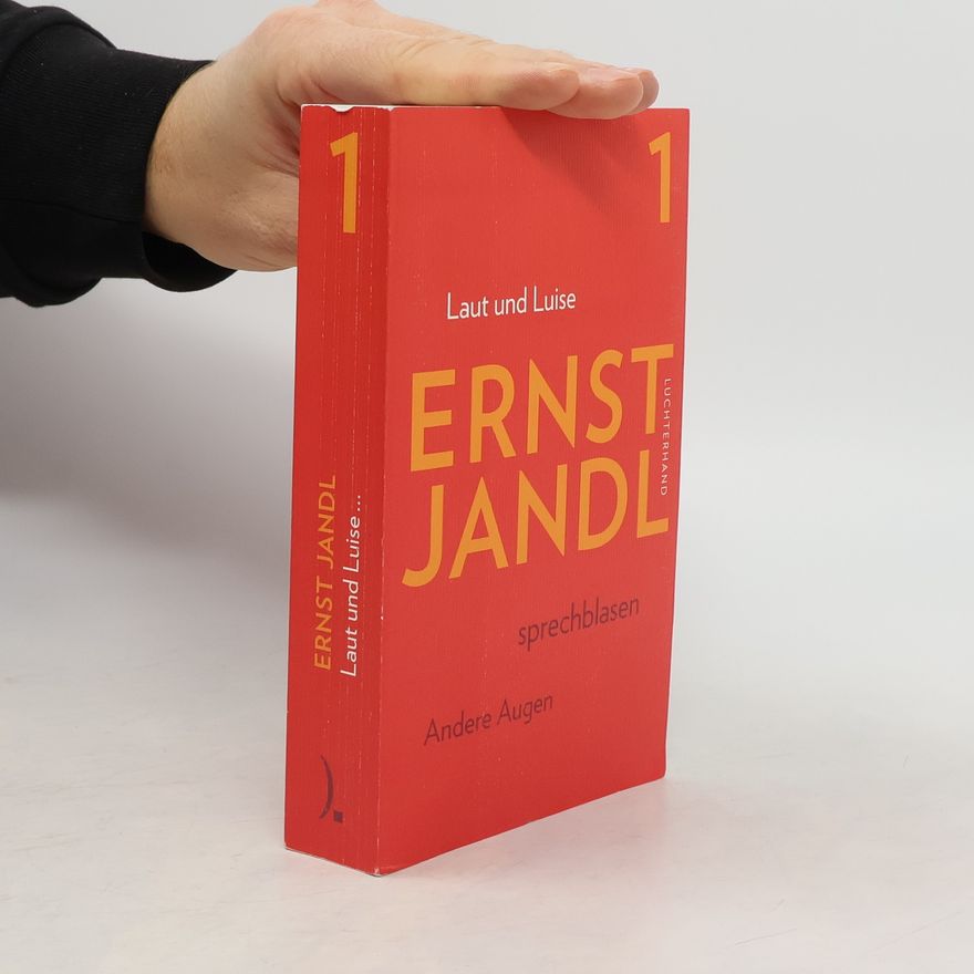 Ernst Jandl Werke in sechs Bänden - 1: Laut und Luise