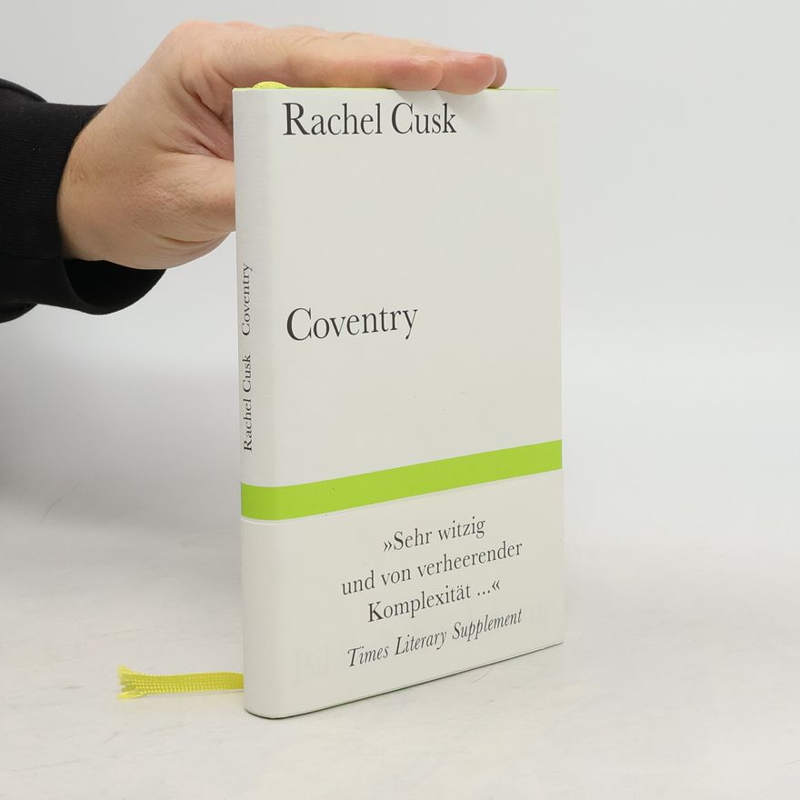 Rachel Cusk Coventry