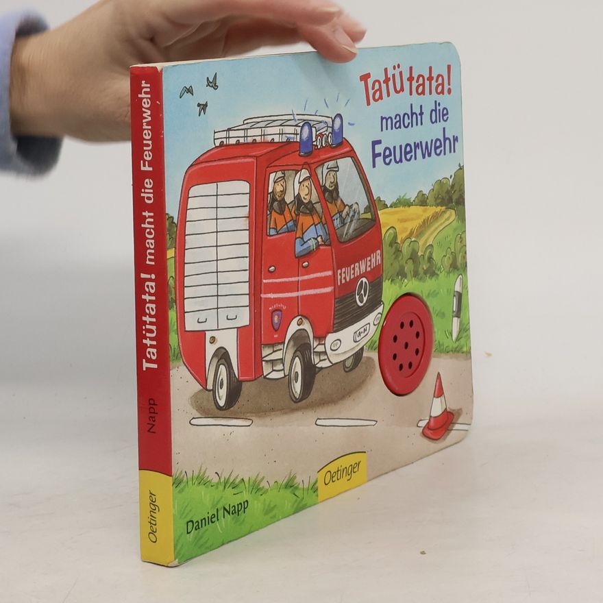 Daniel Napp Tatütata! macht die Feuerwehr