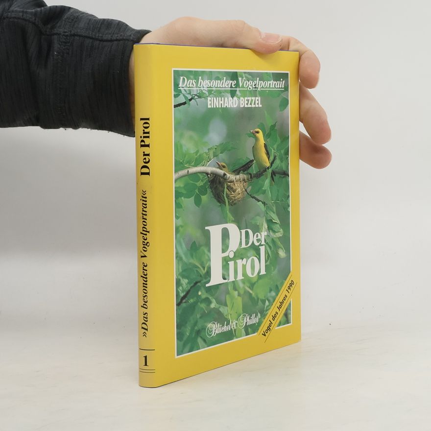 Einhard Bezzel Der Pirol