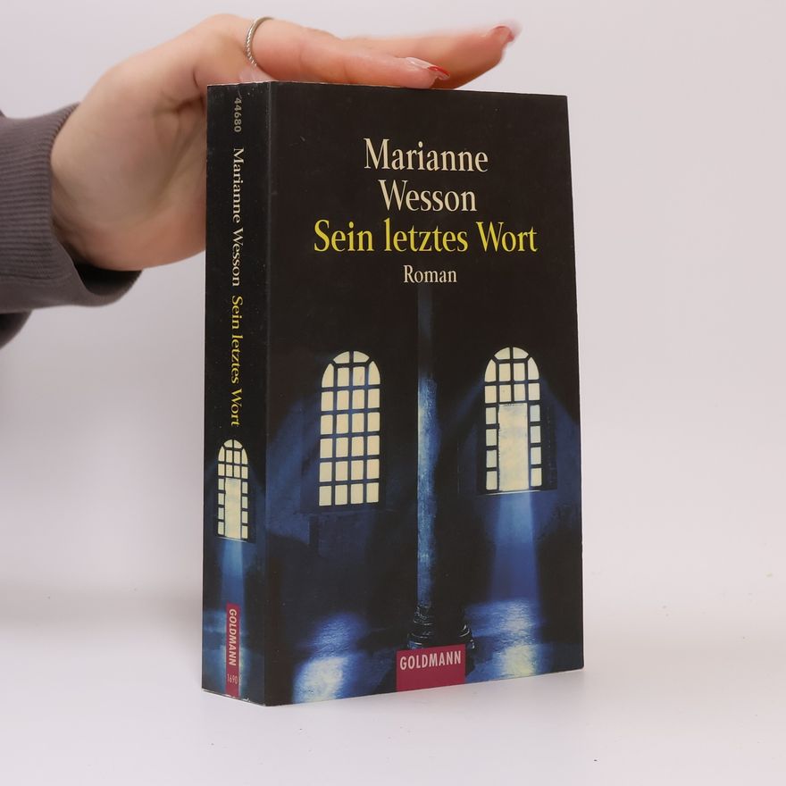 Marianne Wesson Sein letztes Wort