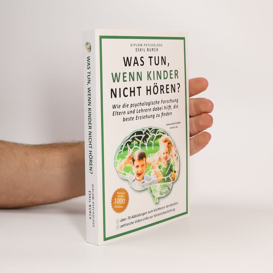 Eskil Burck Was tun, wenn Kinder nicht hören?