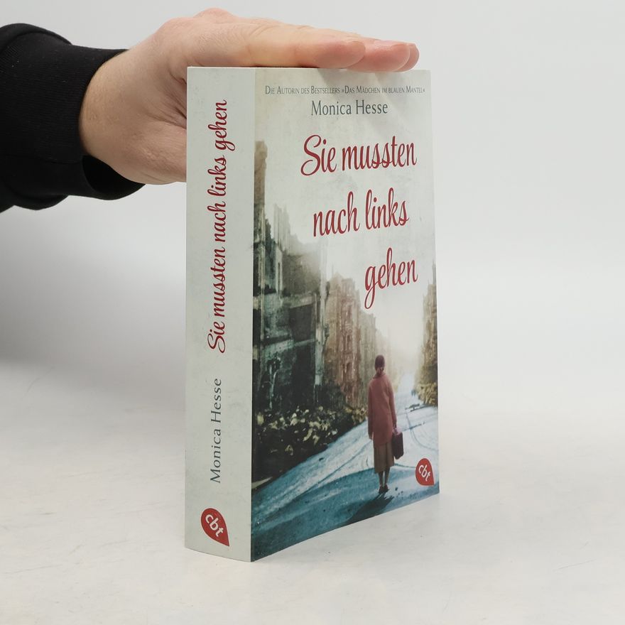 Monica Hesse Sie mussten nach links gehen