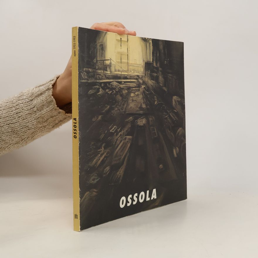Various authors Ossola: opere 1955-1993
