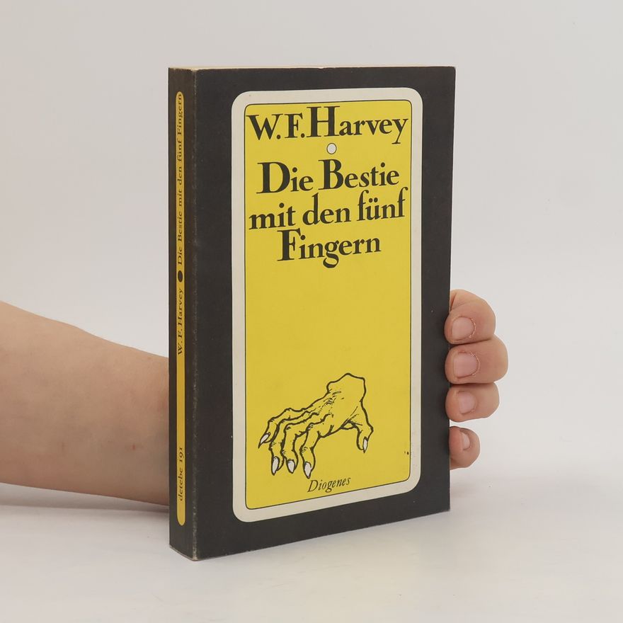 William Fryer Harvey Die Bestie mit den fünf Fingern