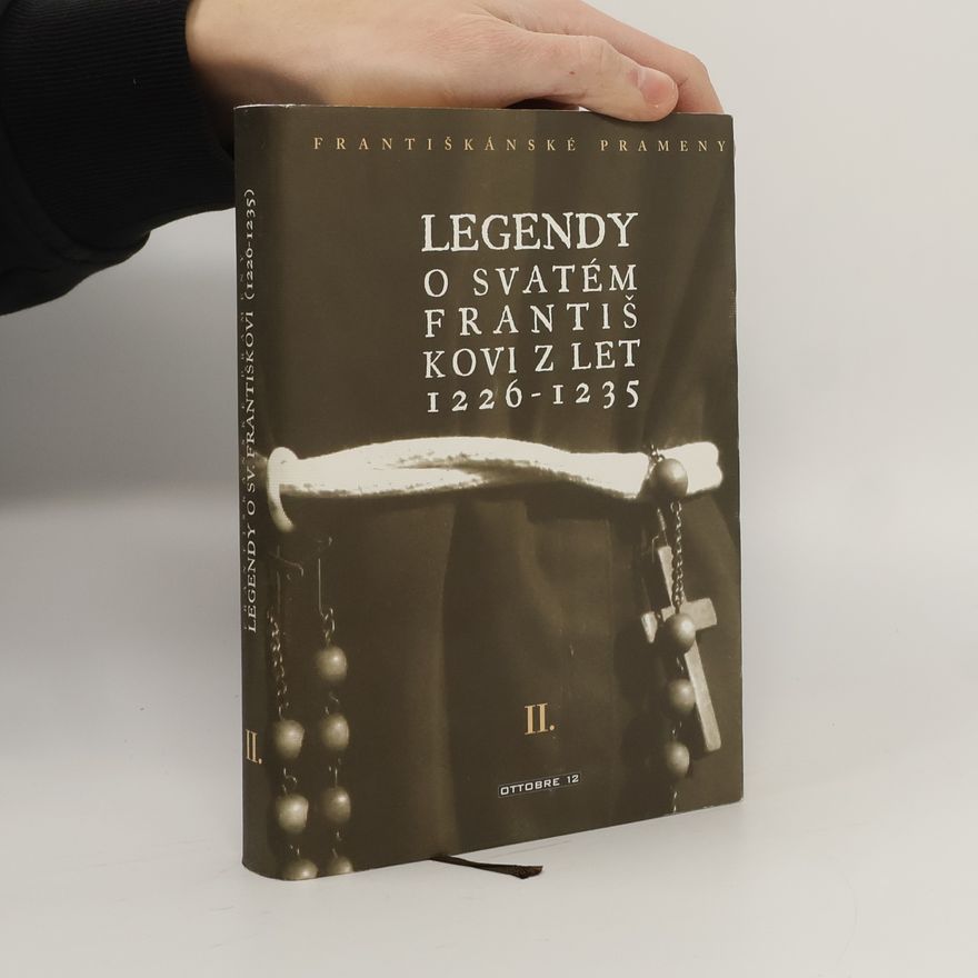 Jiří Bonaventura Štivar Legendy o svatém Františkovi z let 1226–1235