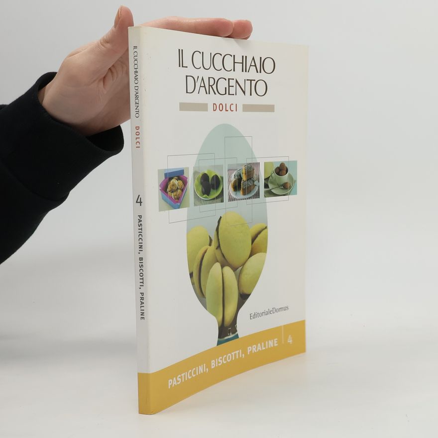 Kolektiv autorů Il Cucchiaio d'Argento dolci 4