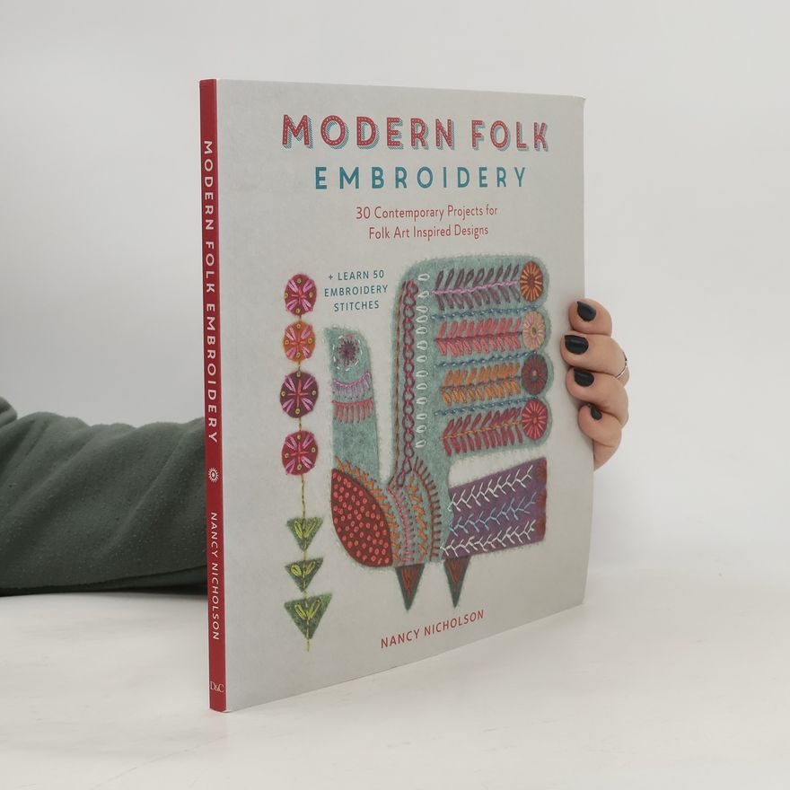 Nancy Nicholson Modern Folk Embroidery