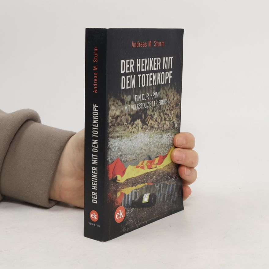 Andreas Sturm Der Henker mit dem Totenkopf
