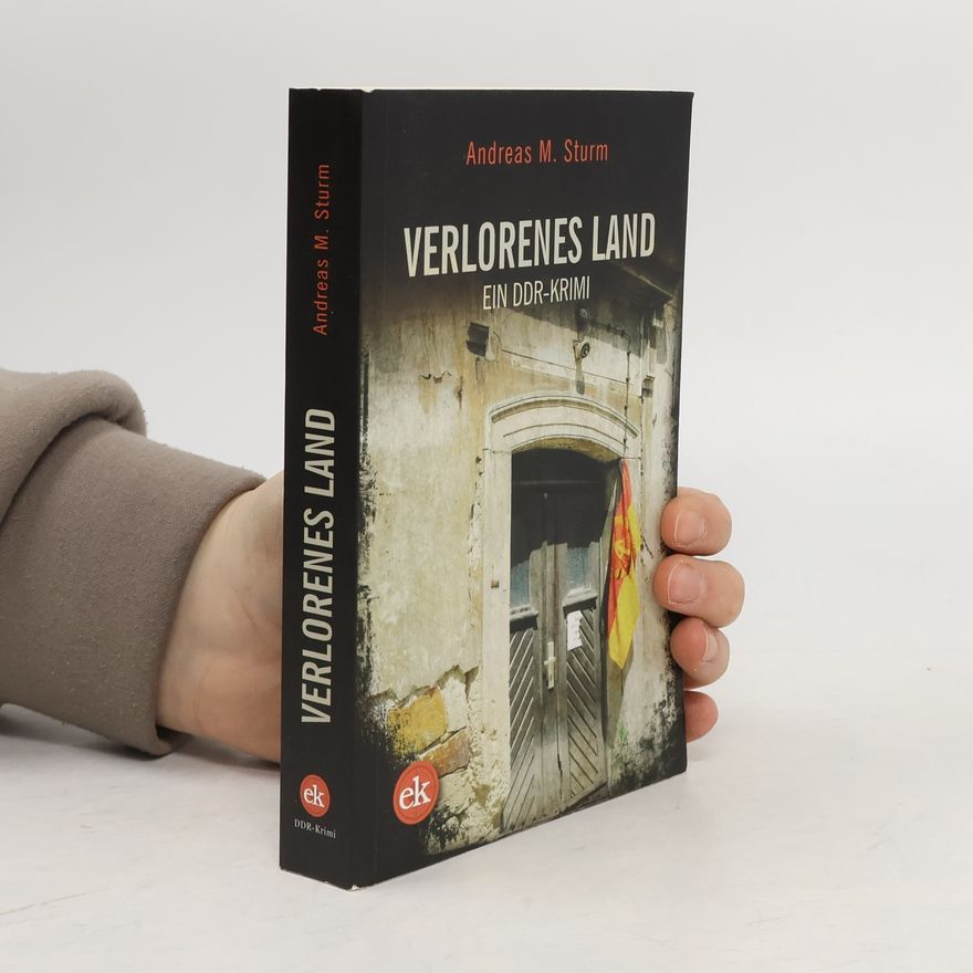 Andreas Sturm Verlorenes Land
