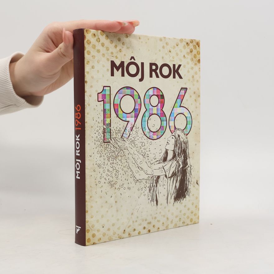 Vnenková Silvia Môj rok 1986