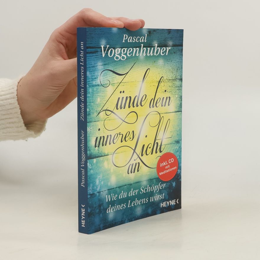 Pascal Voggenhuber Zünde dein inneres Licht an