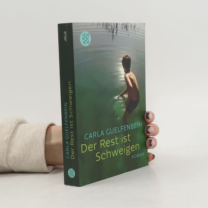 Carla Guelfenbein Dobry Der Rest ist Schweigen