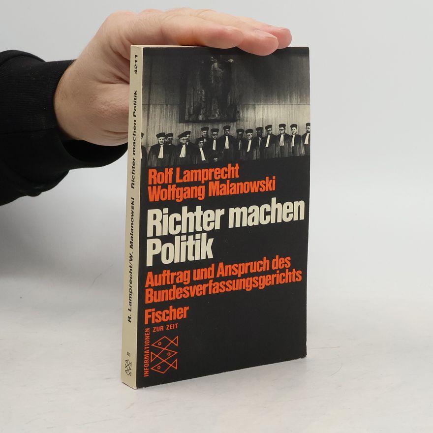 Wolfgang Malanowski Richter machen Politik
