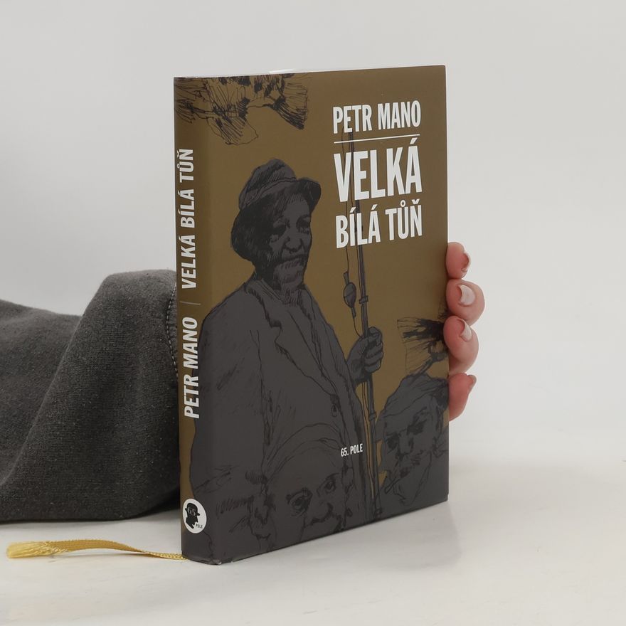 Petr Mano Velká bílá tůň