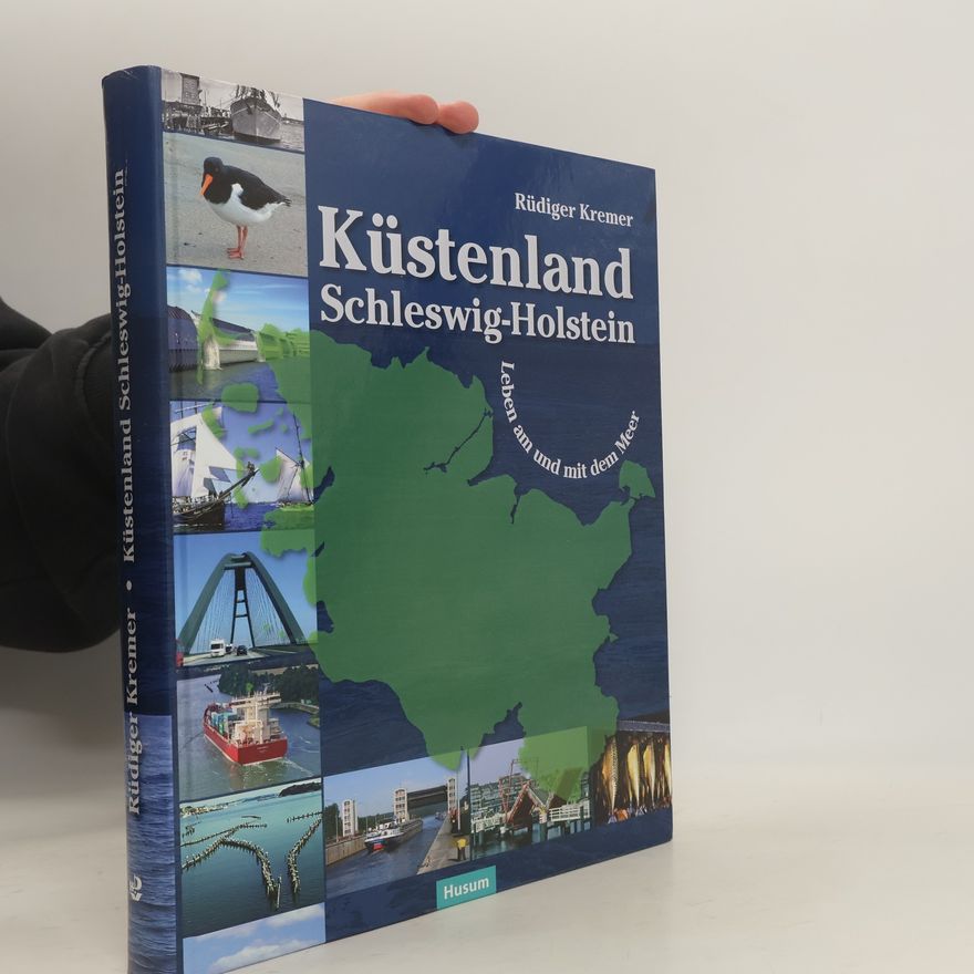 Rüdiger Kremer Küstenland Schleswig-Holstein