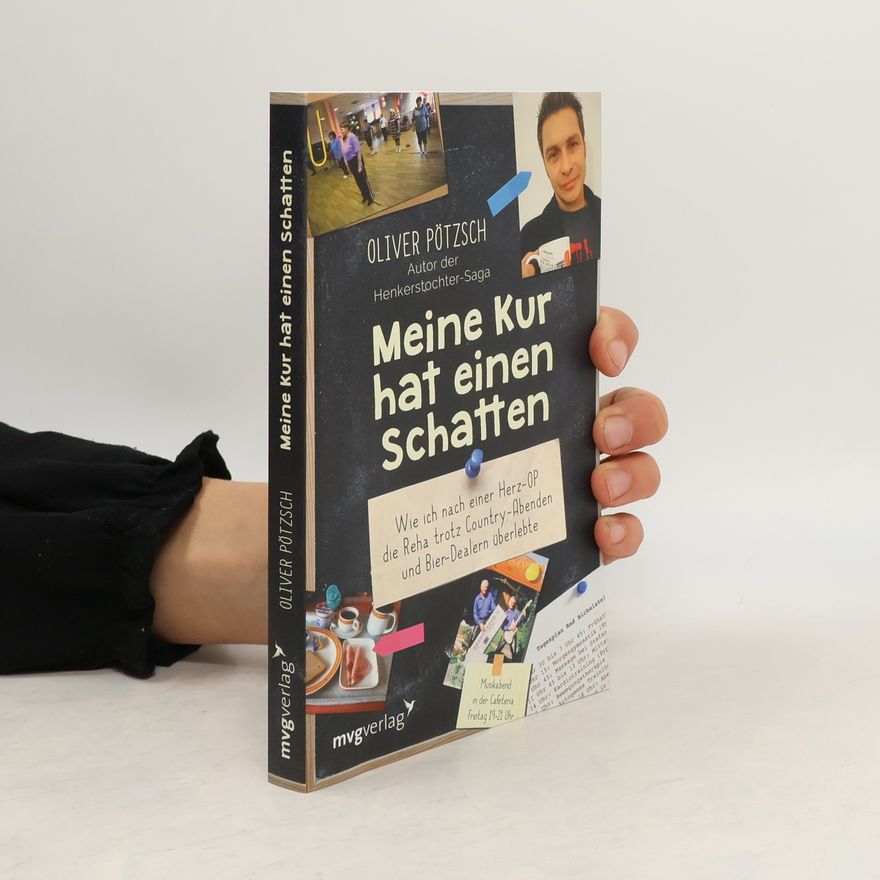 Oliver Pötzsch Meine Kur hat einen Schatten