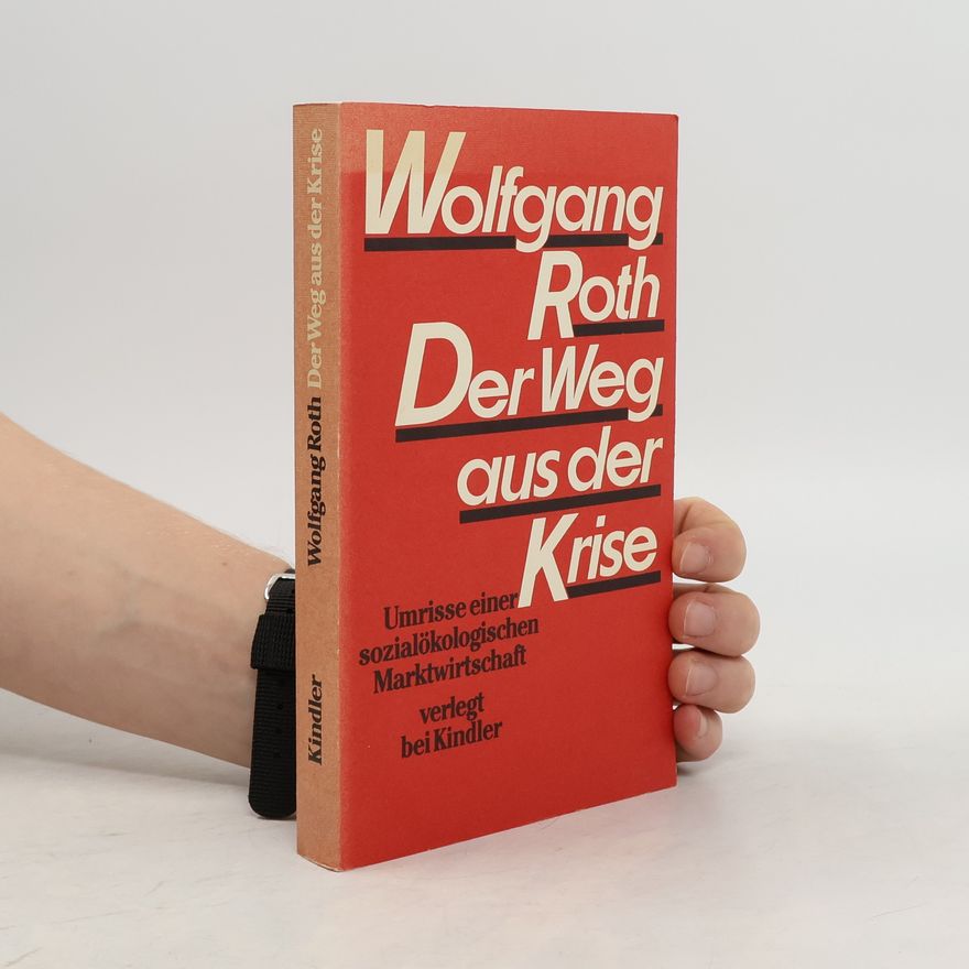 Wolfgang Roth Der Weg aus der Krise