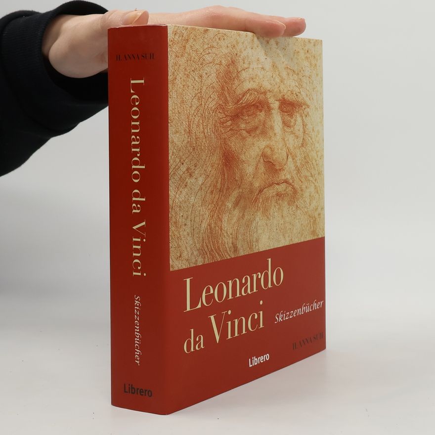 H. Anna Suh Leonardo's Skizzenbücher