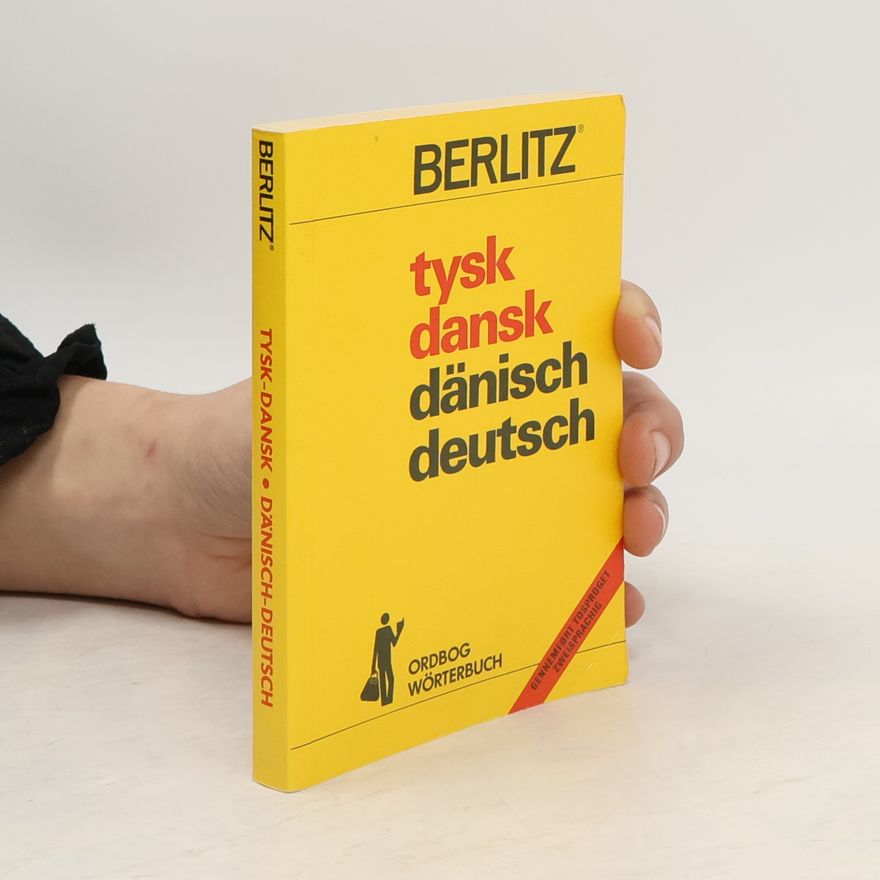 Autorenkollektiv Berlitz. Tysk, dansk, dänisch, deutsch