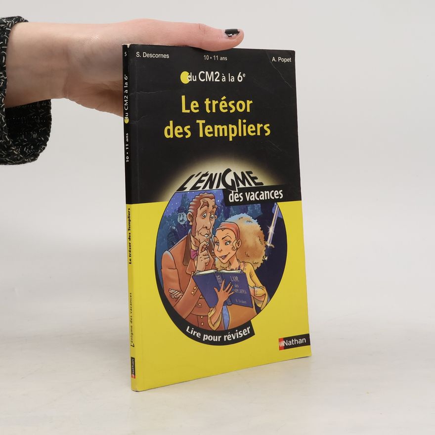 Anne Popet Du CM2 à la 6e - 5: Le trésor des Templiers