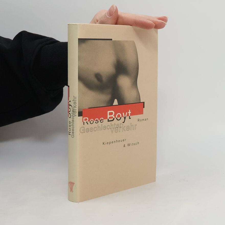 Rose Boyt Geschlechterverkehr